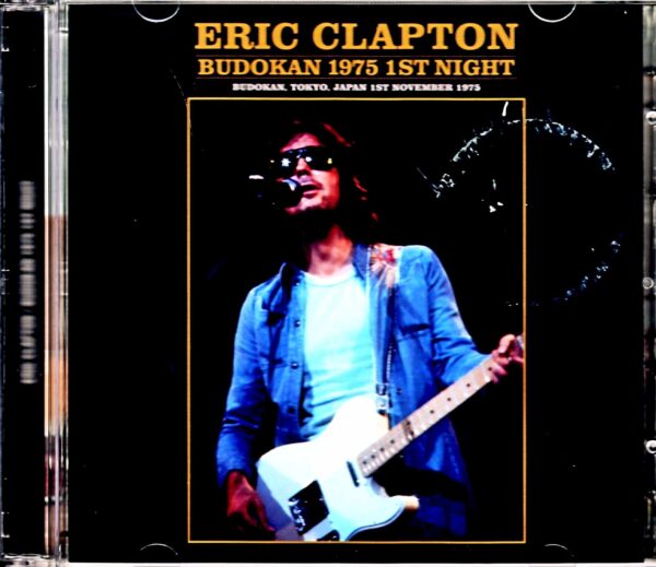 Eric Clapton Eric Clapton/Tokyo,Japan 11.1.1975 New Source