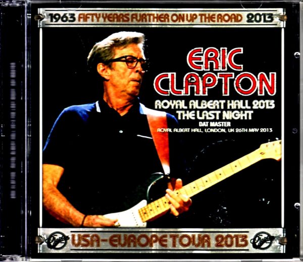 Eric Clapton Eric Clapton/London,UK 5.26.2013 DAT Master