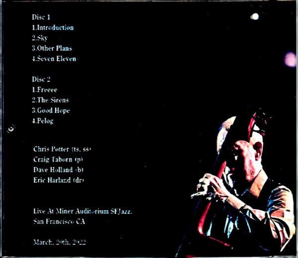 Chris Potter Quartet Dave Holland Chris Potter Dave Holland/CA,USA 2022 Complete - Image 2
