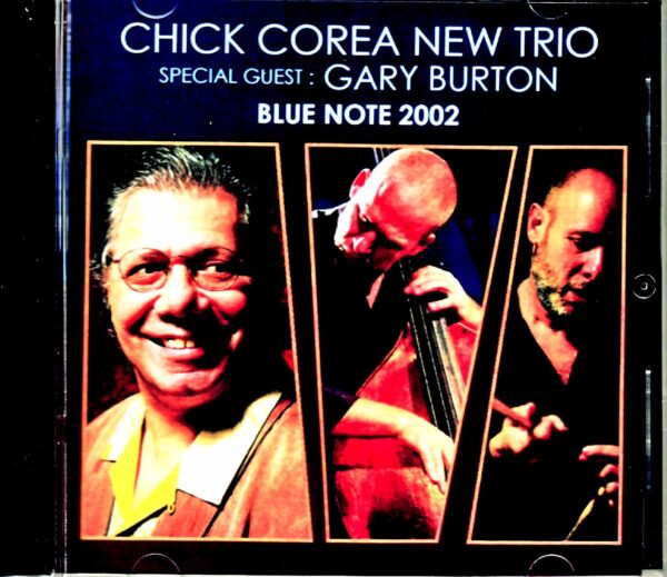 Chick Corea New Trio Gary Burton Chick Corea Gary Burton/NY,USA 2002