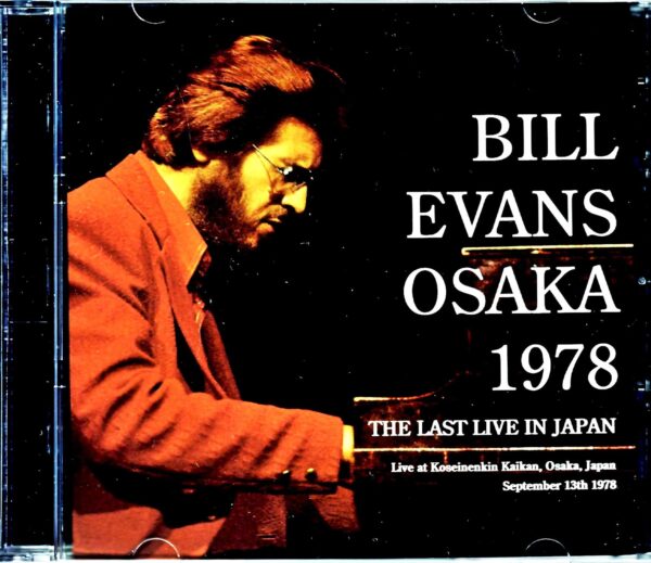 Bill Evans Bill Evans/Osaka Last Live 1978 Osaka, Japan 1978 24bit Digital Remastered