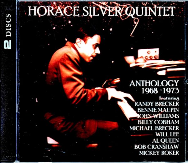 Horace Silver Randy Brecker, Billy Cobham Horace Silver/Anthology 1968-1973
