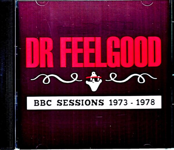 Dr Feelgood/BBC Radio Sessions 1973-1978