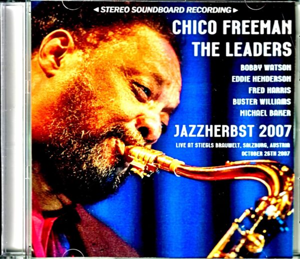 Chico Freeman the Leaders Chico Freeman/Austria 2007