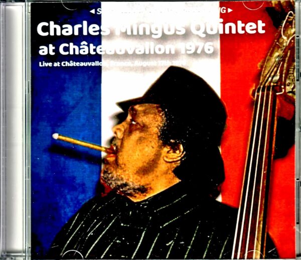 Charles Mingus Quintet Charles Mingus/France 1976