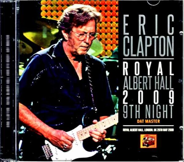 Eric Clapton Eric Clapton/London,UK 5.28.2009 DAT Master