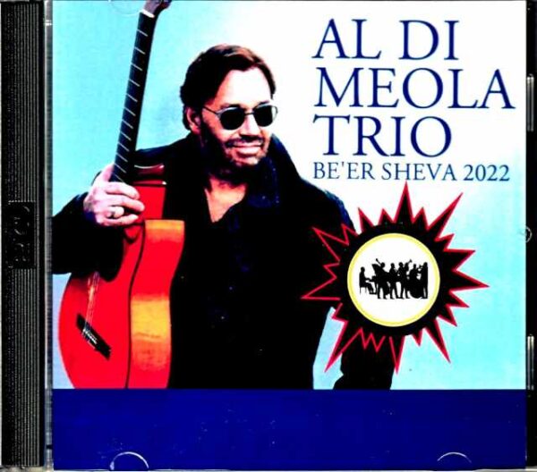 Al di Meola Trio Al di Meola/Israel 2022 Complete