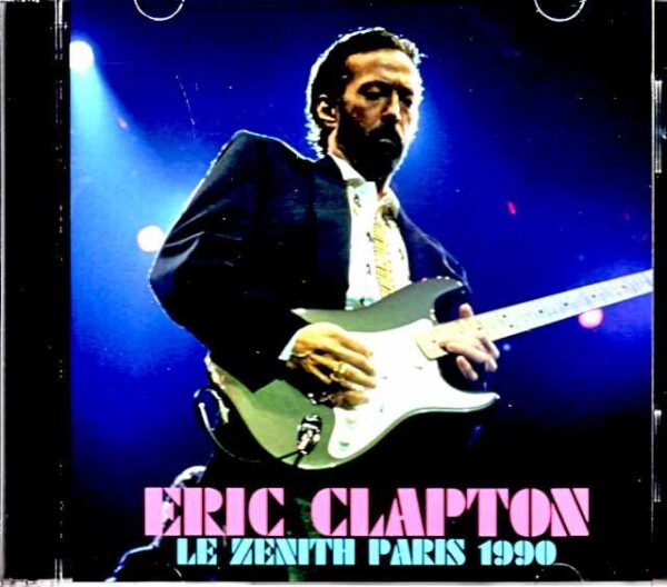 Eric Clapton/France 1990 Complete