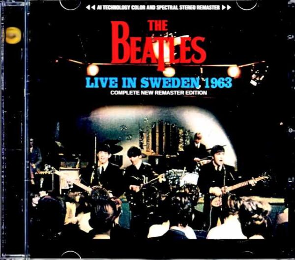 Beatles / Live in Sweden 1963 Latest AI technology color video stereo remaster Complete Edition Sweden 1963 Complete New Remaster Edition