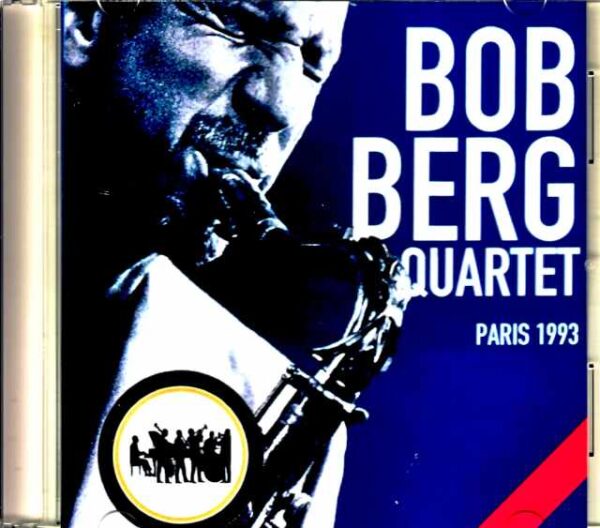 Bob Berg Quartet Bob Berg/France 1993