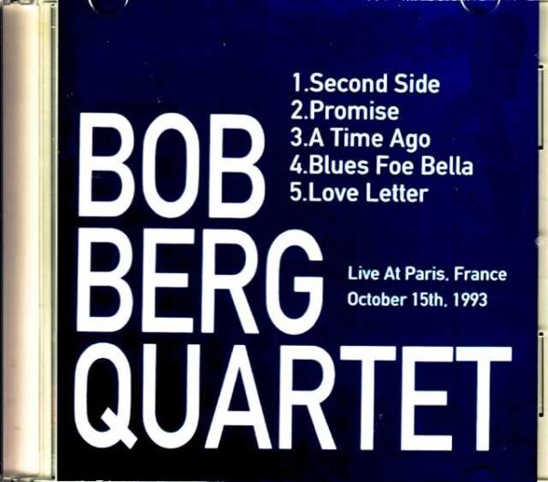Bob Berg Quartet Bob Berg/France 1993 - Image 2
