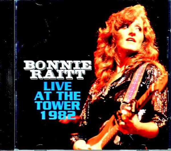Bonnie Raitt Bonnie Raitt/PA,USA 1982