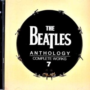 Beatles / Anthology Newly Edited, Expanded, and Revised Edition "Complete Works" 7th Edition Anthology Complete Works Vol.7