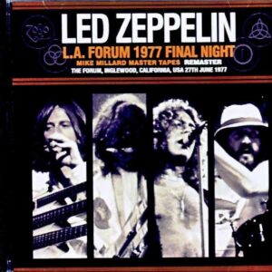 Led Zeppelin / CA, USA 6.27.1977 Complete Mike Millard Master Tapes Remaste