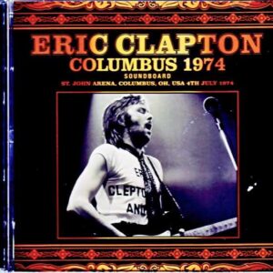 Eric Clapton /OH,USA 1974 Complete Upgrade