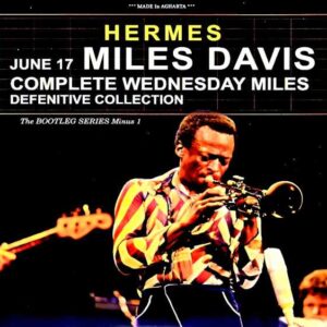 Miles Davis Chick Corea, Keith Jarrett, Dave Holland / Hermes, the God of Mercury, Complete Definitive Collection NY, USA 1970
