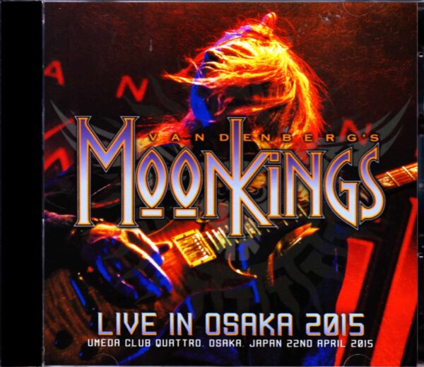 Moonkings,Vandenberg/Osaka,Japan 2015 Ultimate Sound