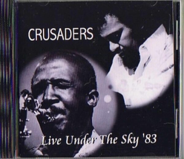 CRUSADERS/LIVE UNDER THE SKY '83