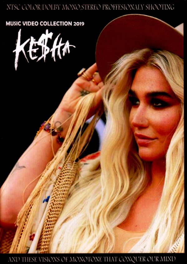 Kesha/Music Video Collection 2019