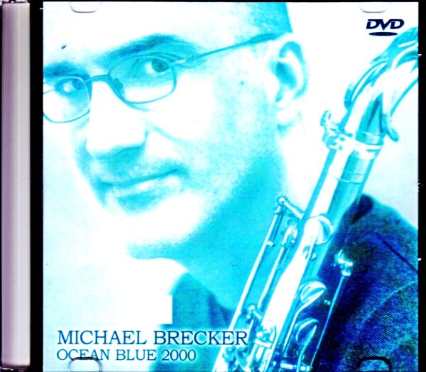 Michael Brecker/Ibaraki,Japan 2000