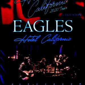 Eagles/Hotel California Tour 2020 North America Tour 2020