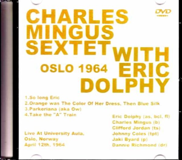 Charles Mingus Sextet Eric Dolphy Charles Mingus Eric Dolphy/Norway 1964 Ultimate Full Color Edition - Image 2