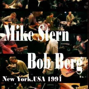 Mike Stern,Bob Berg/NY,USA 1991