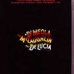 Al Di Meola,John McLaughlin,Paco De Lucia/USA 1980