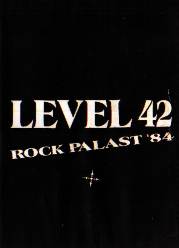 LEVEL 42/ROCKPALAST '84