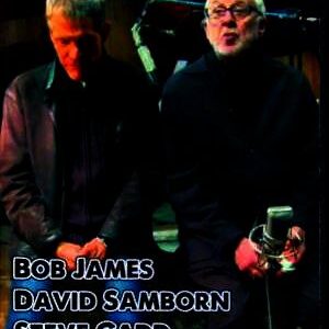 Bob James,David Samborn,Steve Gadd/Germany 2013