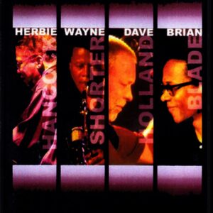 Herbie Hancock, Wayne Shorter, Dave Holland, Brian Blade/Ge 2004