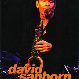 David Sanborn/Germany 2008