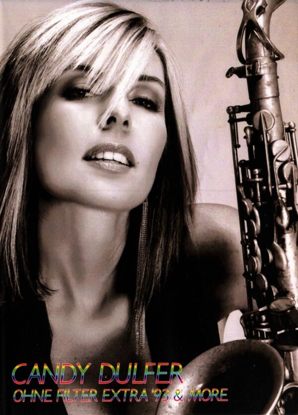 Candy Dulfer/OHNE FILTER EXTRA '93＆MORE