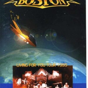 Boston/Living For You Tour 1995