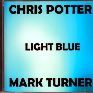 Chris Potter, Mark Turner/Ny, USA 2013