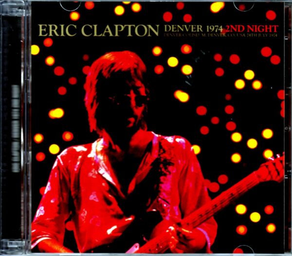Eric Clapton/Cololado, USA 1974