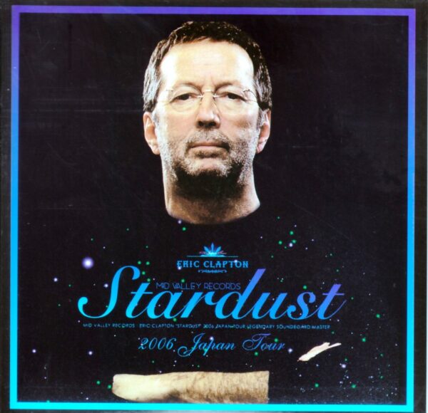 Eric Clapton/Hokkaidou & Saitama,Japan 2006