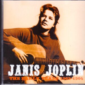 Janis Joplin/Early Years 1962-1964