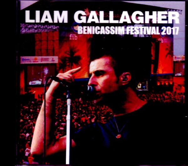 Liam Gallagher/Spain 2017