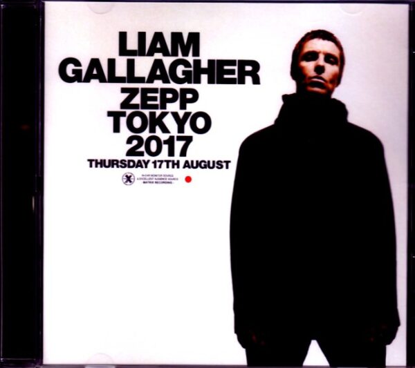 Liam Gallagher/Tokyo,Japan 2017 & SC IEM Matrix Ver