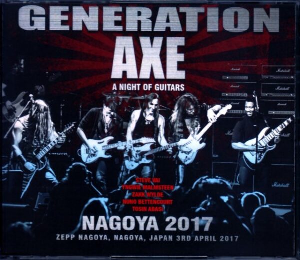 Generarion Axe/Aichi,Japan 2017