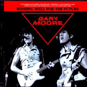 Gary Moore/Germany 1984 & more