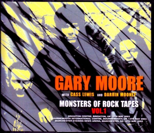 Gary Moore/UK 2003 Monsters of Rock Vol.1