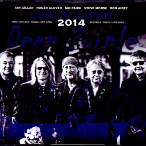 Deep Purple /Osaka & Tokyo,Japan 2014