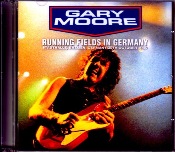 Gary Moore/Germany 1985 Complete