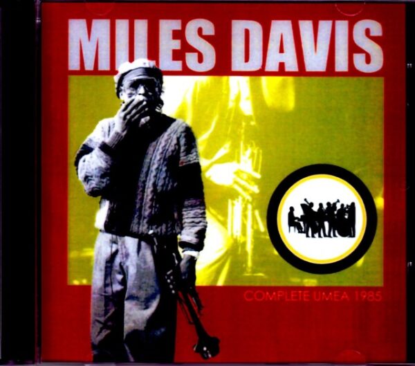 Miles Davis/Sweden 1985 Complete