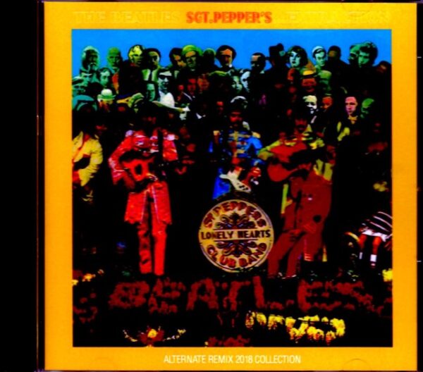 Beatles/Sgt. Pepper's... Alternate Remix 2018 Collection