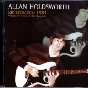 Allan Holdsworth Allan Holdsworth/CA,USA 1984