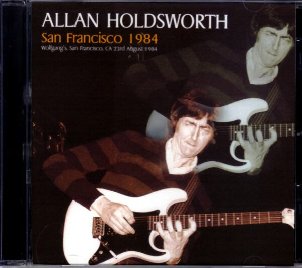 Allan Holdsworth Allan Holdsworth/CA,USA 1984