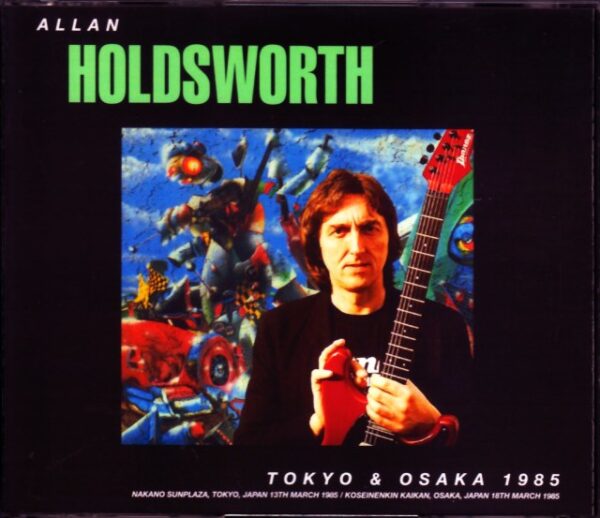 Allan Holdsworth /Tokyo & Osaka,Japan 1985